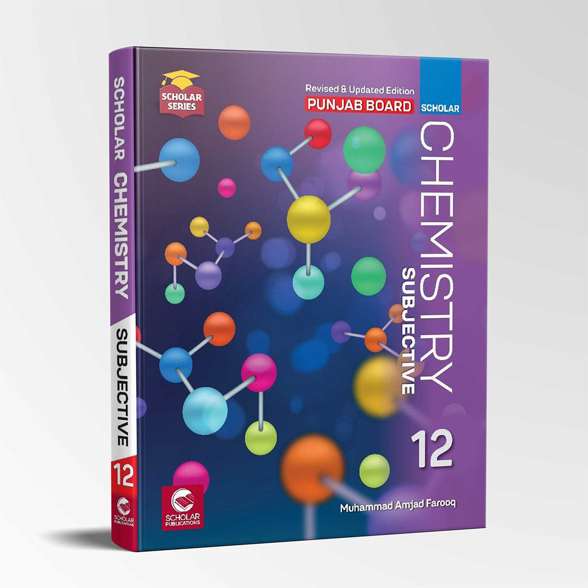 Scholar Chemistry (Subjective) – Class 12 – Scholar Series (Punjab Board)