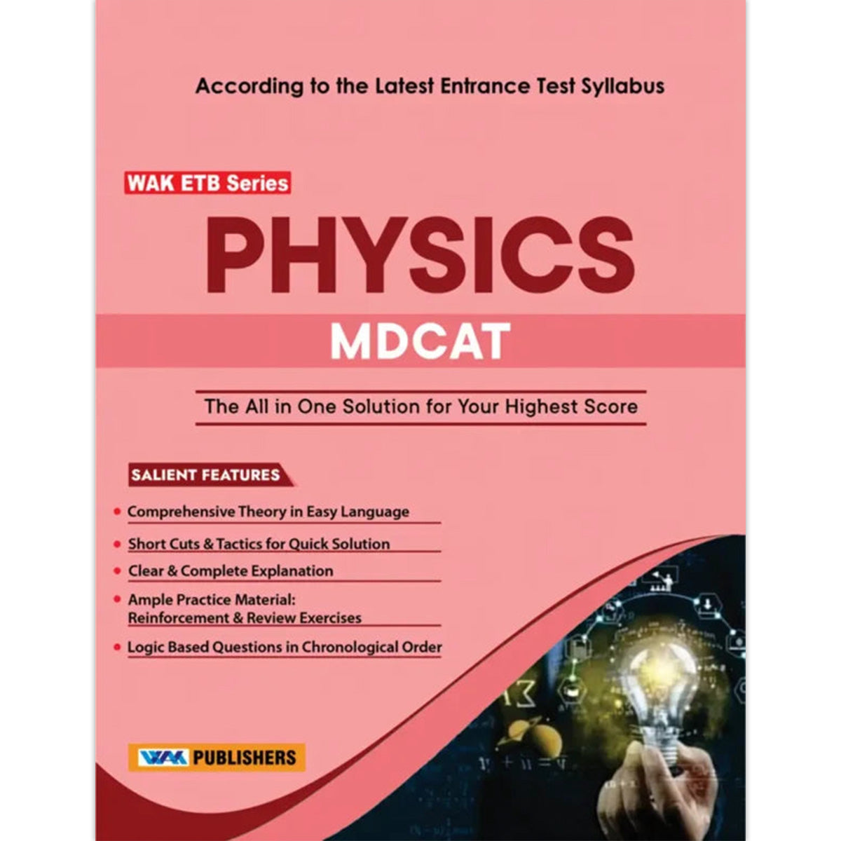 WAK ETB Series Physics for MDCAT – PMC Syllabus Based | Saad Ullah Farooqi & Team