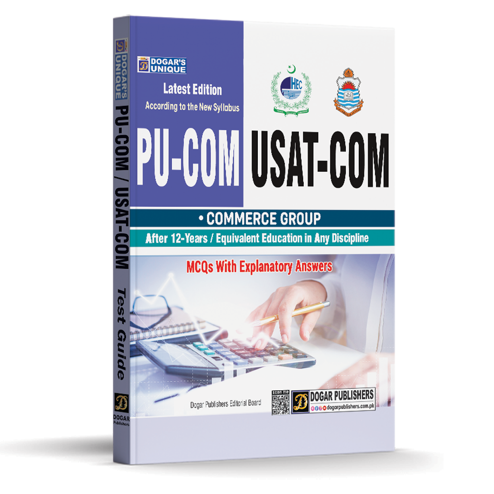 Punjab University PU-COM & USAT-COM Entry Test Guide – Dogar Publishers (Commerce Group)
