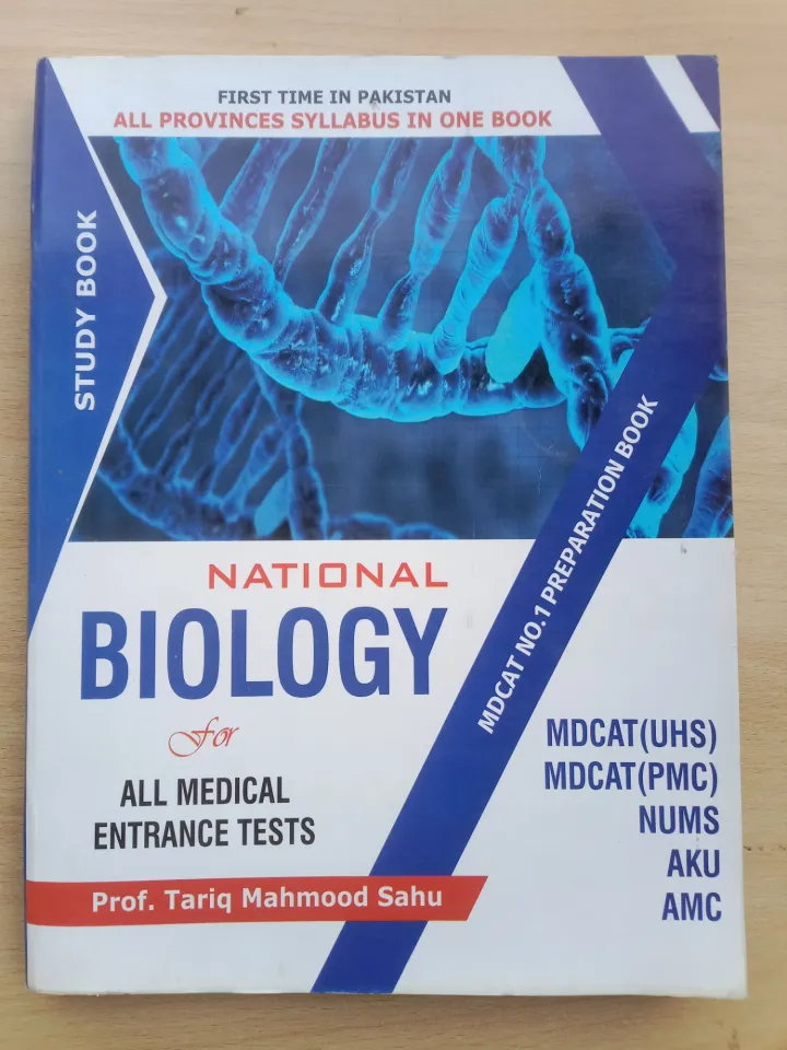 National Biology Study Guide for MDCAT, NUMS, AKU, AMC – By Prof. Tariq Mahmood Sahu (2025 Edition)