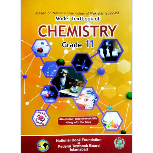 Model Textbook of Chemistry Grade 11 with Practical Skills | Federal Board | NBF Edition