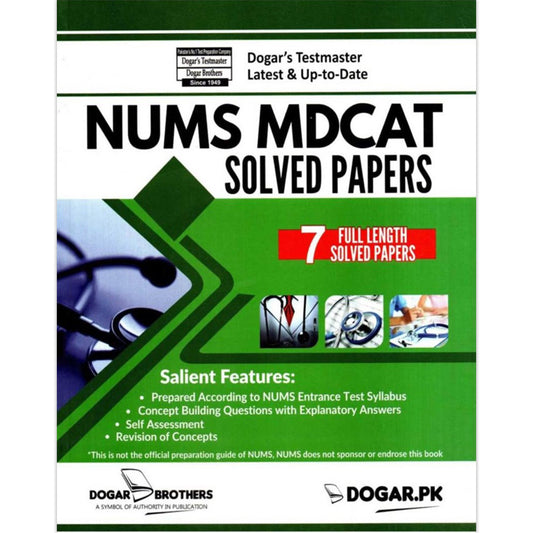 NUMS MDCAT Solved Past Papers – Dogar Brothers (With Concept Builder & Explanatory Answers)