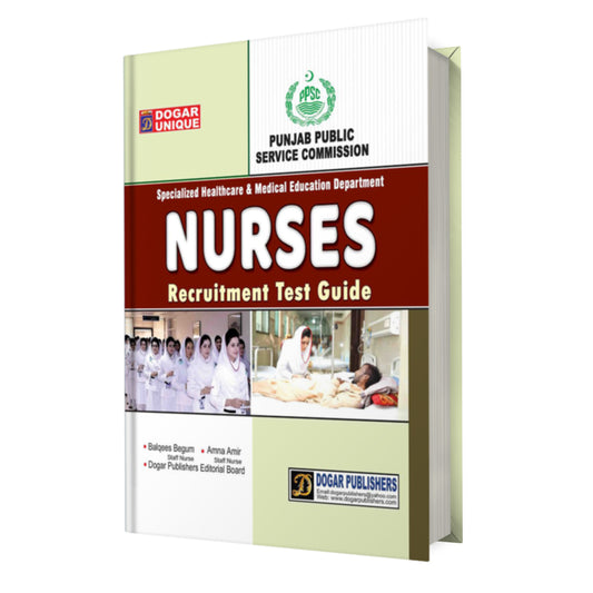 Nurses Recruitment Test Guide – Dogar Publishers – For Charge Nurse, Staff Nurse & PPSC Jobs