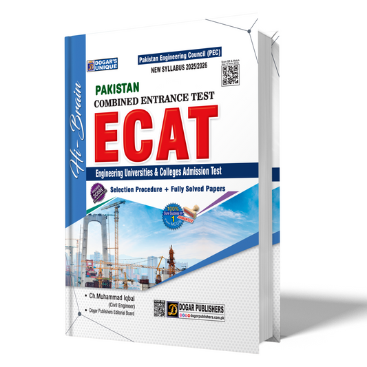 Pakistan ECAT Combined Entrance Test Guide (Edition 2025) – Dogar Publishers