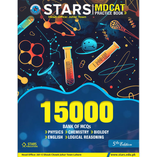 Star 15000+ Practice MCQs Book for MDCAT, NUMS, PMC & FMDC – 5th Edition