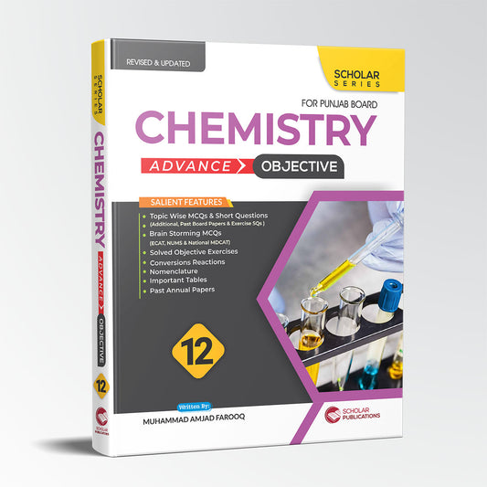 Scholar Chemistry (Objective) – Class 12 – Scholar Series (Punjab Board)